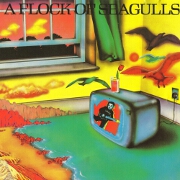 A Flock Of Seagulls by Flock of Seagulls