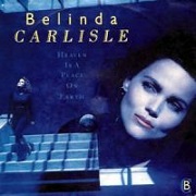 Heaven Is A Place On Earth by Belinda Carlisle