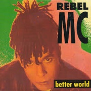 Better World by Rebel MC