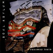 Runaway Train by Soul Asylum