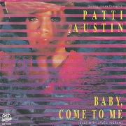 Baby Come To Me by Patti Austin