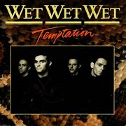 Temptation by Wet Wet Wet