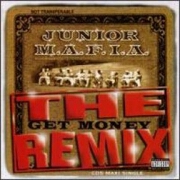 Get Money Remix by Junior M.A.F.I.A.