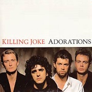 Adorations by Killing Joke