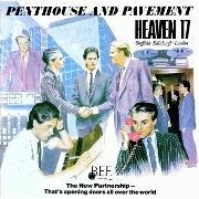 Penthouse & Pavement by Heaven 17