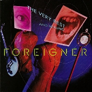 The Very Best And Beyond by Foreigner