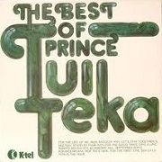 The Best Of Prince Tui Teka by Prince Tui Teka
