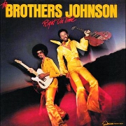 Right On Time by Brothers Johnson