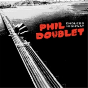 Endless Highway by Phil Doublet