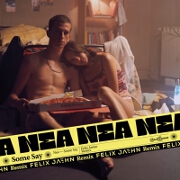Some Say (Felix Jaehn Remix) by Nea