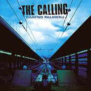 CAMINO PALMERO by The Calling