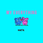 My Everything by Hiiata feat. Myshaan