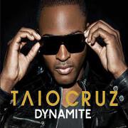 Dynamite by Taio Cruz