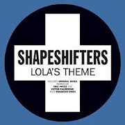 Lola's Theme by The Shapeshifters