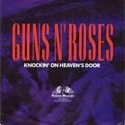 Knockin' On Heaven's Door by Guns N' Roses