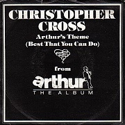 Arthur's Theme by Christopher Cross