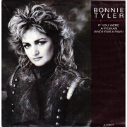 If You Were A Woman by Bonnie Tyler