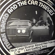Nice Legs Shame About Her Face by Stark Naked & the Car Thieves