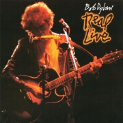 Real Live by Bob Dylan