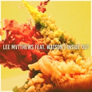 Inside Out by Lee Mvtthews feat. Watson