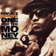 One For The Money by Horace Brown