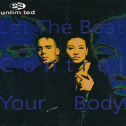 Let The Beat Control Your Body by 2 Unlimited