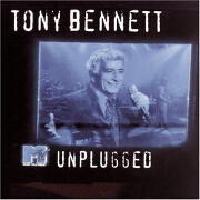Tony Bennett Unplugged by Tony Bennett