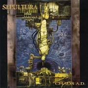 Chaos A.D. by Sepultura