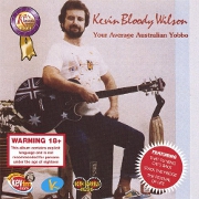 Your Average Australian Yobbo by Kevin Bloody Wilson