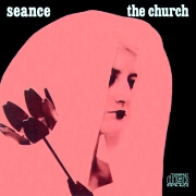 Seance by The Church