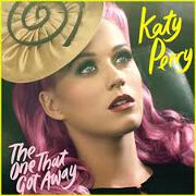The One That Got Away by Katy Perry