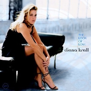 THE LOOK OF LOVE by Diana Krall
