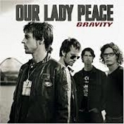 GRAVITY by Our Lady Peace
