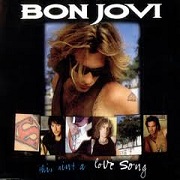 This Ain't No Love Song by Bon Jovi