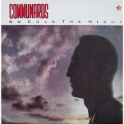 So Cold The Night by The Communards