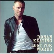 LOST FOR WORDS by Ronan Keating