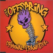 ORIGINAL PRANKSTER by The Offspring