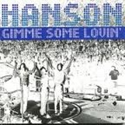 GIMME SOME LOVIN' by Hanson