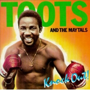 Knockout by Toots and the Maytals