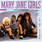 In My House by Mary Jane Girls