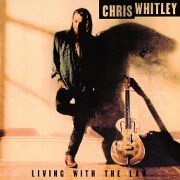 Living With The Law by Chris Whitley