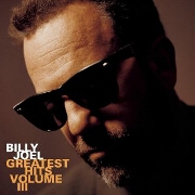 Greatest Hits Volume III by Billy Joel