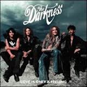 Love Is Only A Feeling by The Darkness
