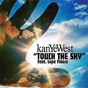 Touch The Sky by Kanye West