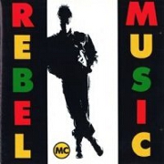 Rebel Music by Rebel MC