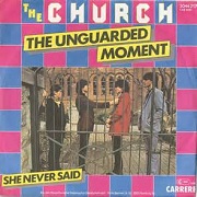 Unguarded Moment by The Church