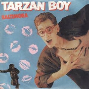 Tarzan Boy by Baltimore