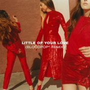 Little Of Your Love (BloodPop Remix) by Haim
