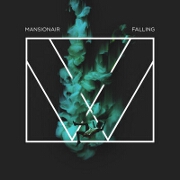 Falling by Mansionair