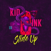Slide Up by Kid Ink